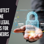 How to Protect Your Online Business Legal Essentials for Entrepreneurs Image